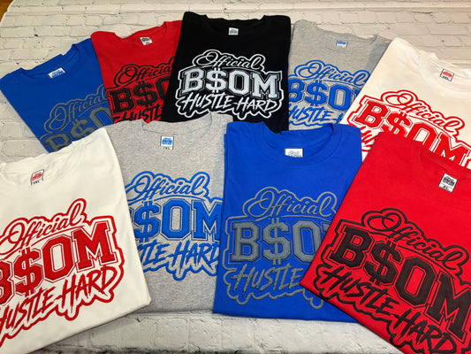 Official BSOM Hustle Hard