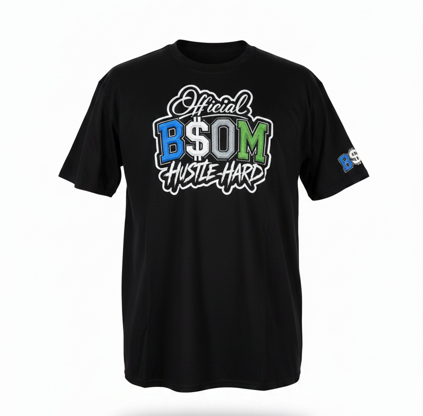 Official BSOM Hustle Hard