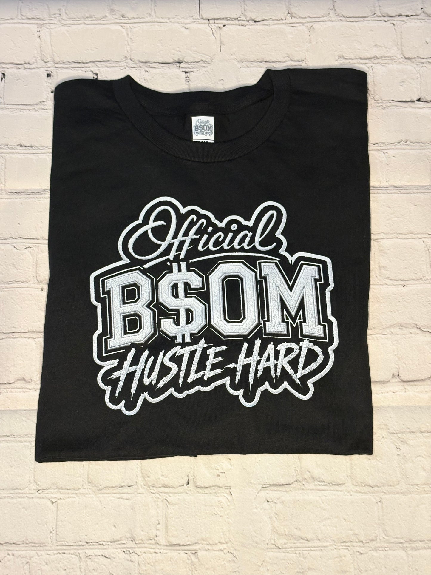 Official BSOM Hustle Hard