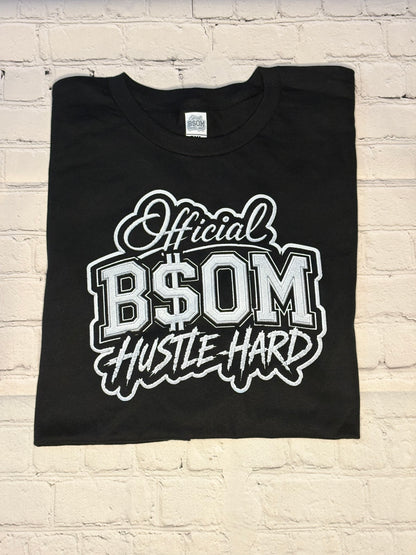 Official BSOM Hustle Hard