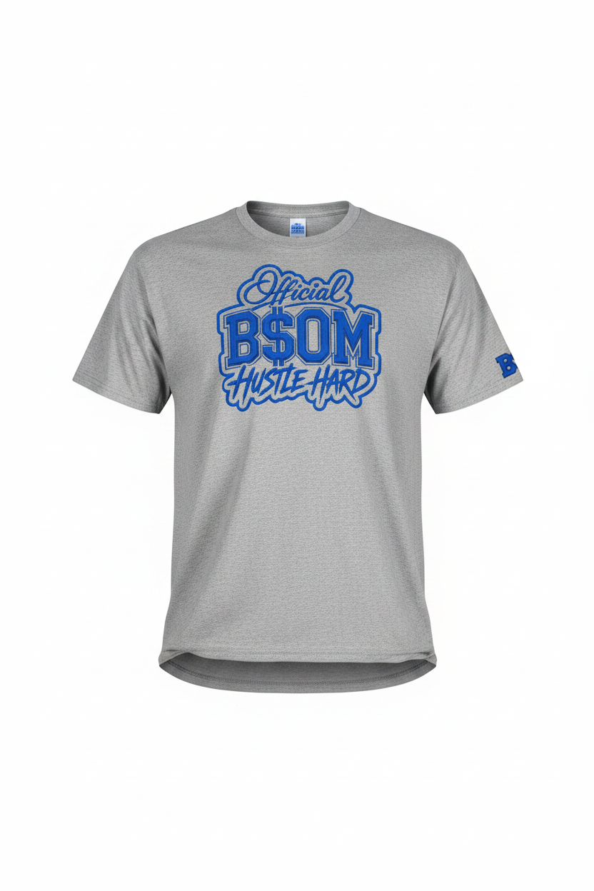 Official BSOM Hustle Hard