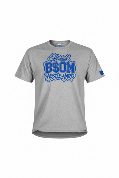Official BSOM Hustle Hard