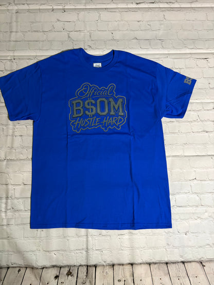 Official BSOM Hustle Hard