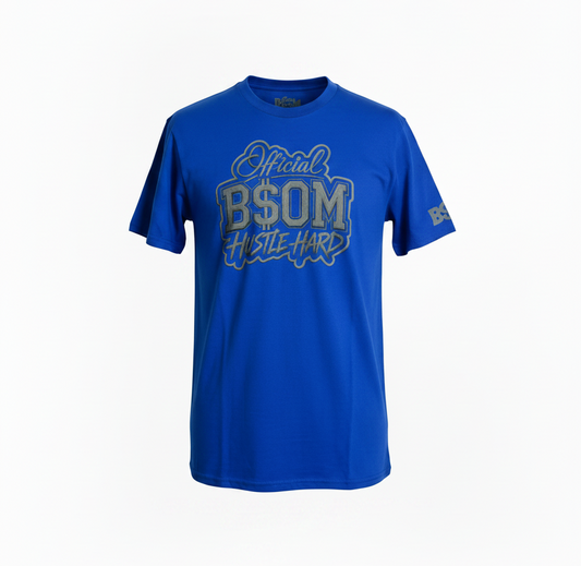 Official BSOM Hustle Hard